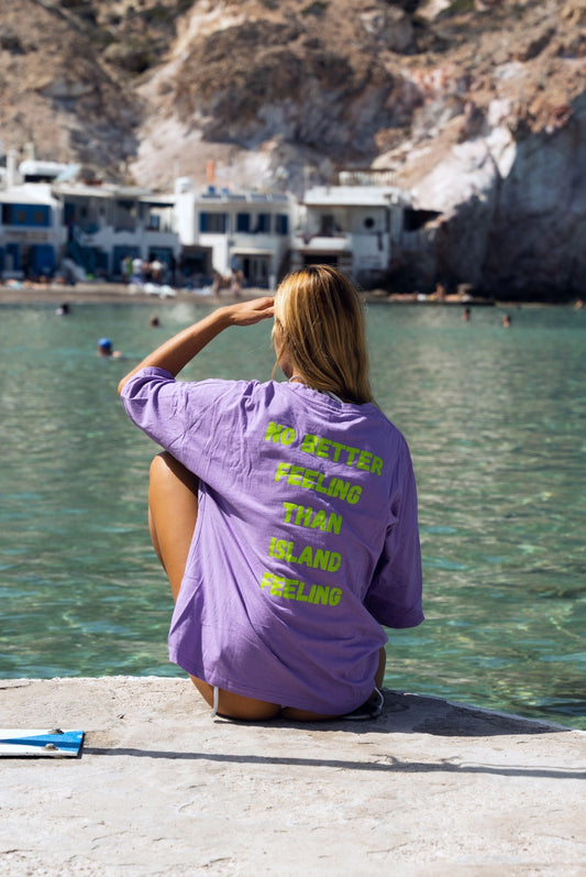 NO BETTER FEELING THAN ISLAND FEELING